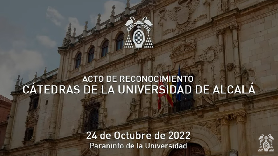 Acto de reconocimiento de Cátedras de la Universidad de Alcalá 2022